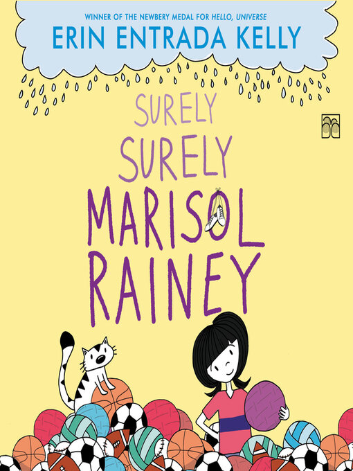 Title details for Surely Surely Marisol Rainey by Erin Entrada Kelly - Available